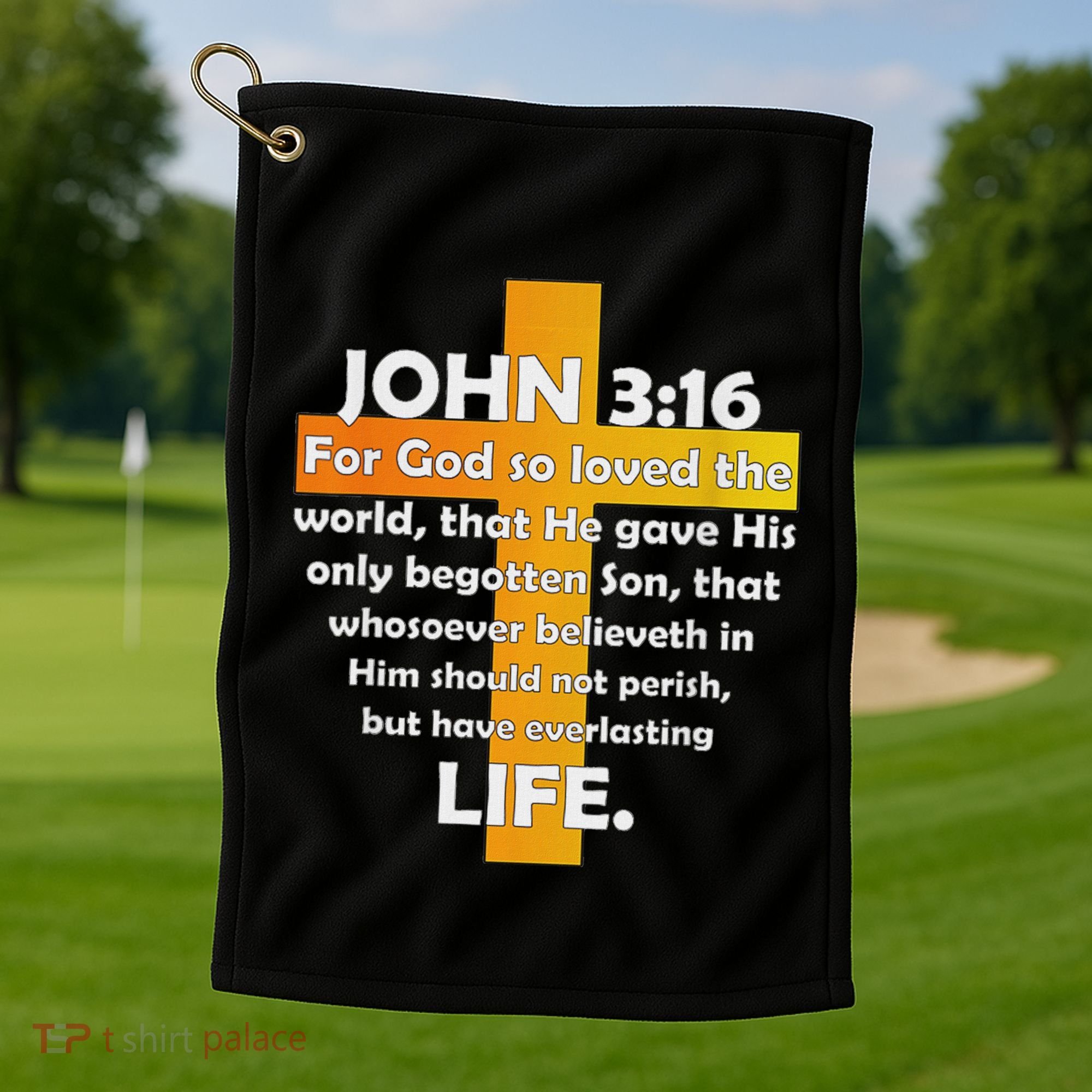 John 316 Kjv Bible Verse Golf Towel