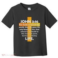 John 316 Kjv Bible Verse Toddler T-Shirt thumb 0