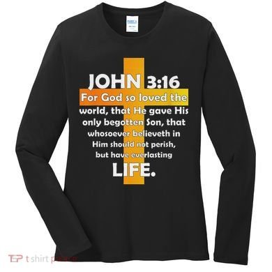John 316 Kjv Bible Verse Women's Long Sleeve Shirt
