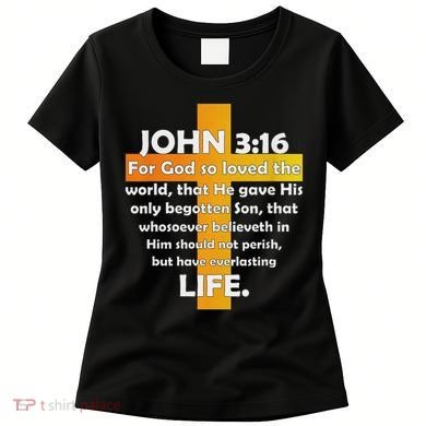 John 316 Kjv Bible Verse Women's T-Shirt