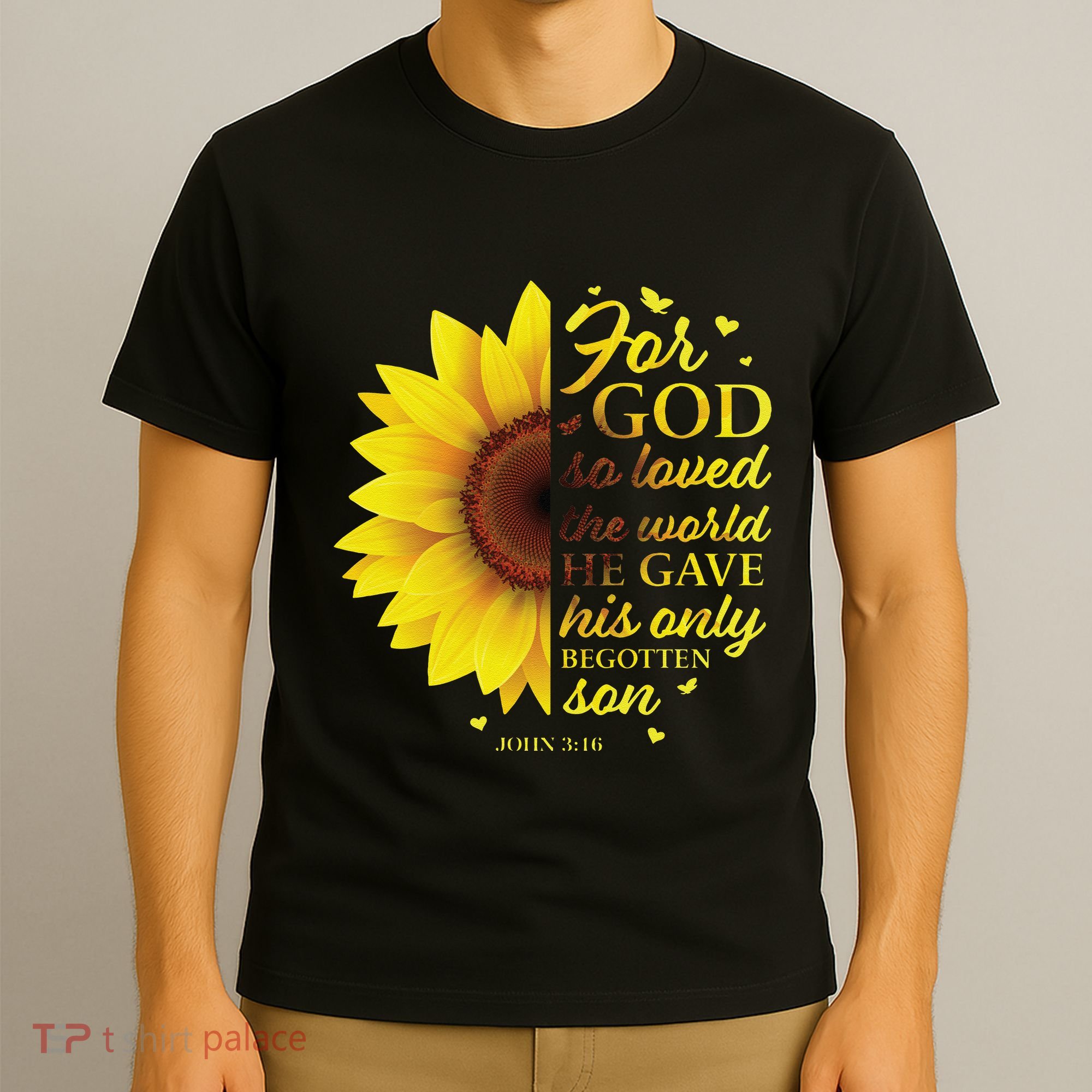John 316 Sunflower Christian Verses Sayings Religious Her Sweat T-Shirt