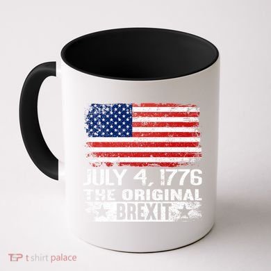 July 4 1776 Original Brexit Independence Day Coffee Mug