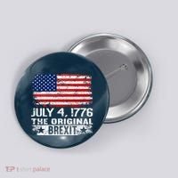 July 4 1776 Original Brexit Independence Day Button thumb 0