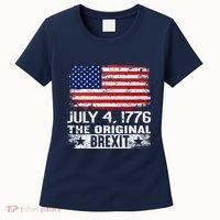 July 4 1776 Original Brexit Independence Day Women's T-Shirt thumb 0