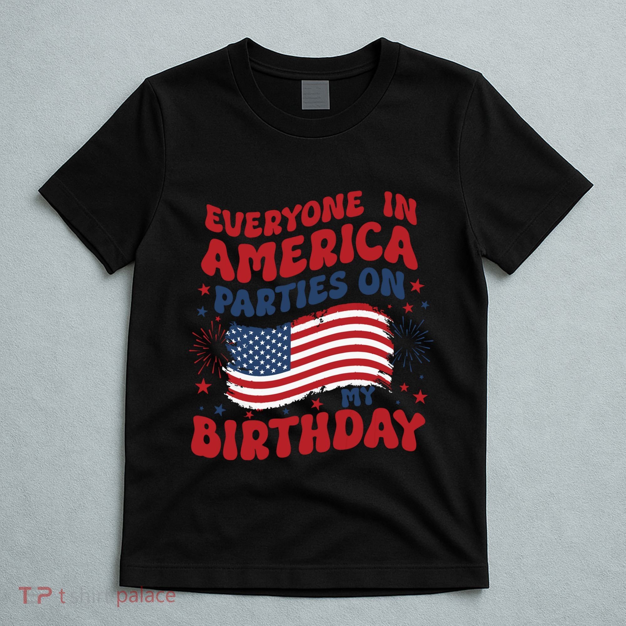 July 4th Birthday T-Shirt