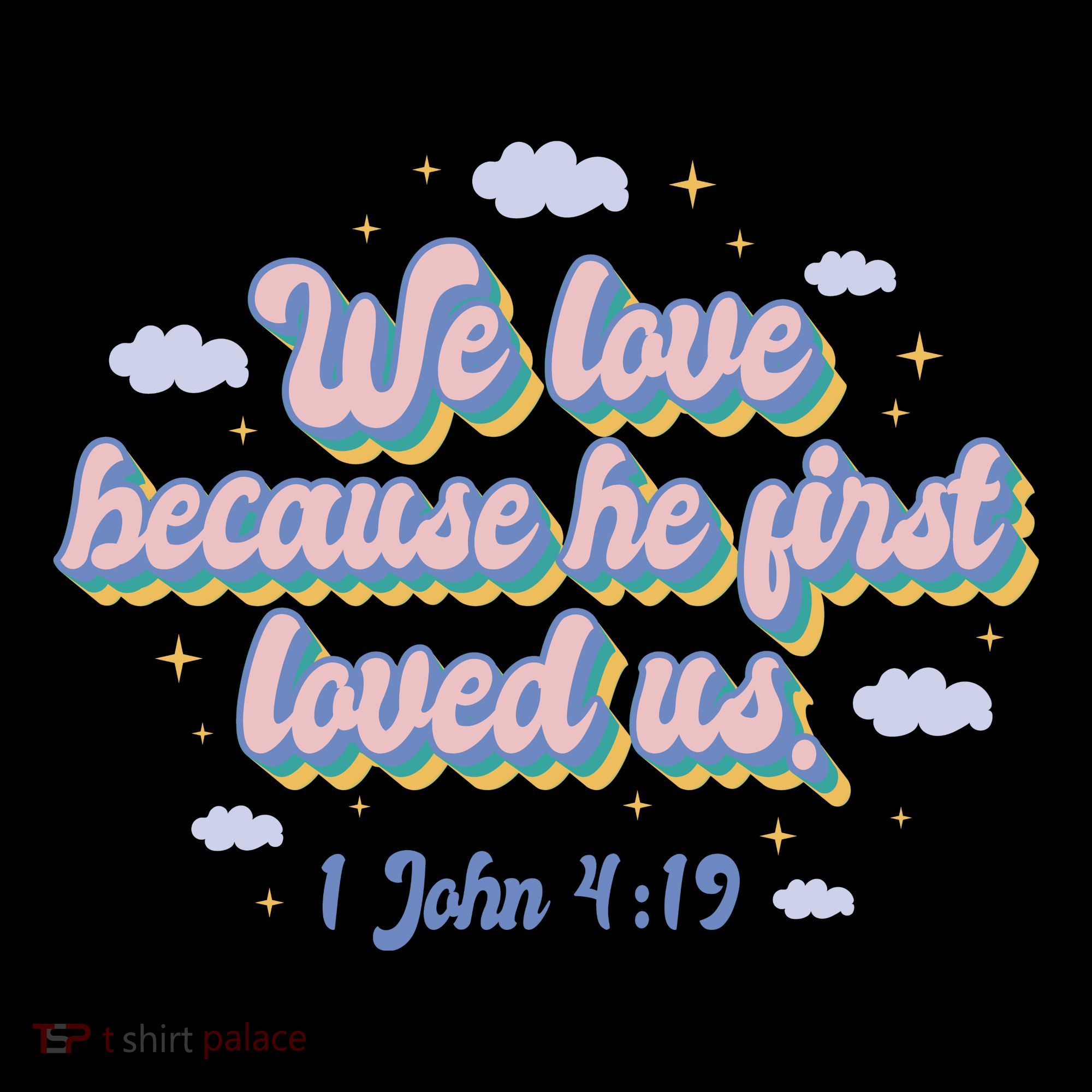 John 4:19 Bible Quote Women's Hoodie