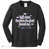 John 4:19 Bible Quote Kids Long Sleeve Shirt thumb 0