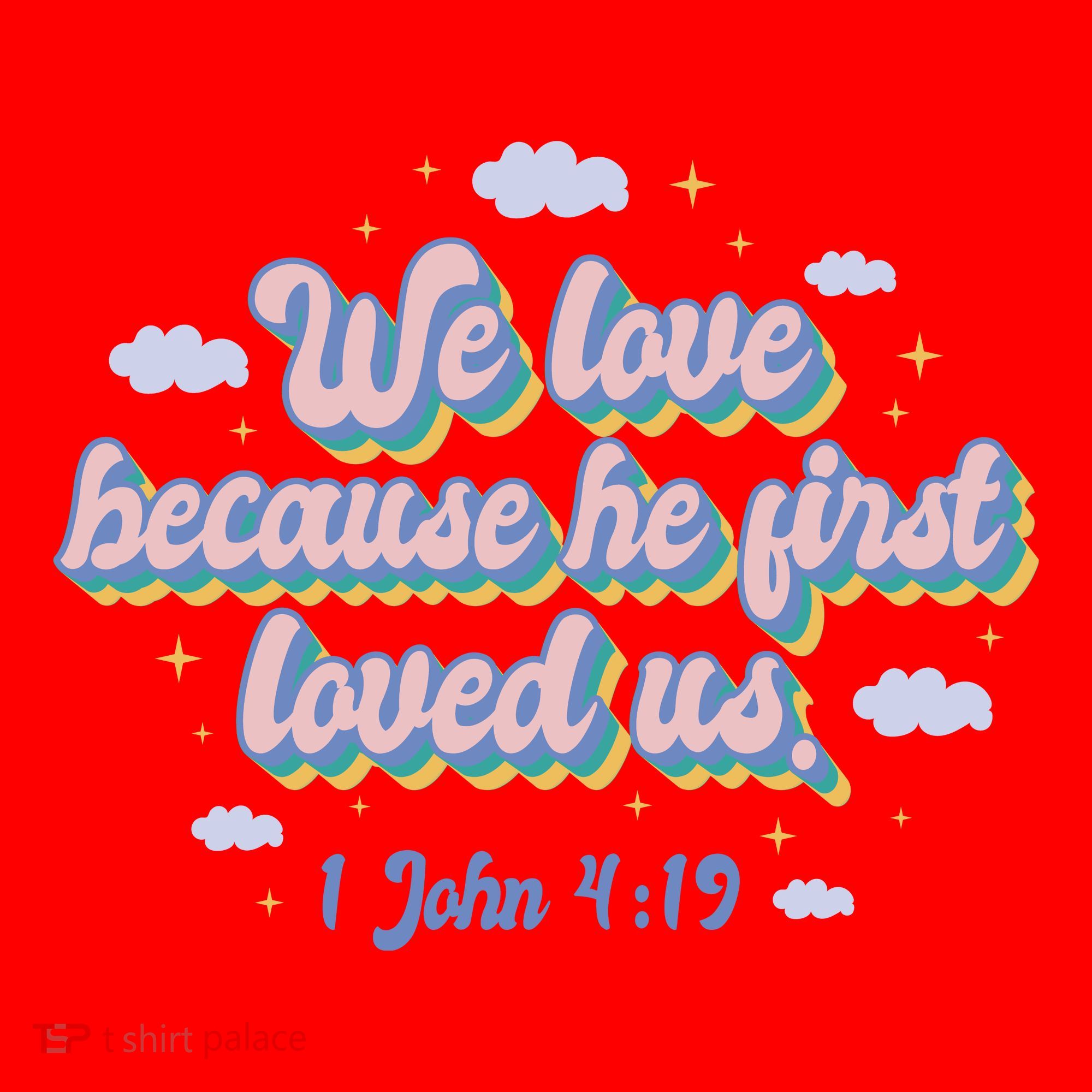 John 4:19 Bible Quote Santa Hat