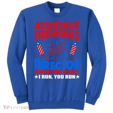 July 4th Usa Independence Day Assistant Fireworks Director Gift Sweatshirt