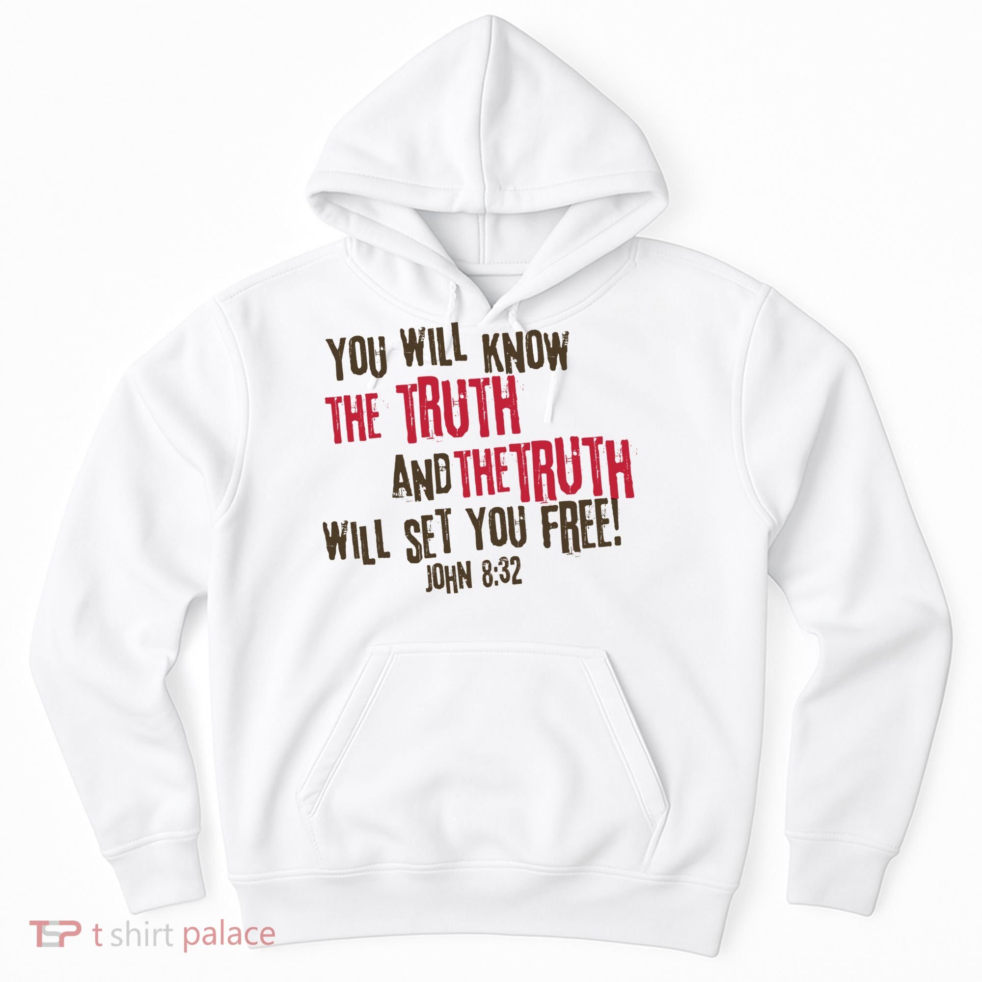 John 8:32 The Truth Will Set You Free Hoodie
