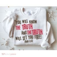 John 8:32 The Truth Will Set You Free Sweatshirt thumb 2