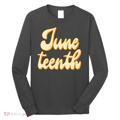 Juneteenth African American Pride Retro Long Sleeve Shirt