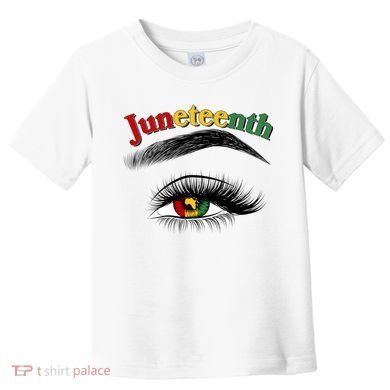 Juneteenth African American Woman Eye Toddler T-Shirt