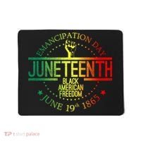 Juneteenth African American Freedom Black History June 19 Mousepad thumb 0