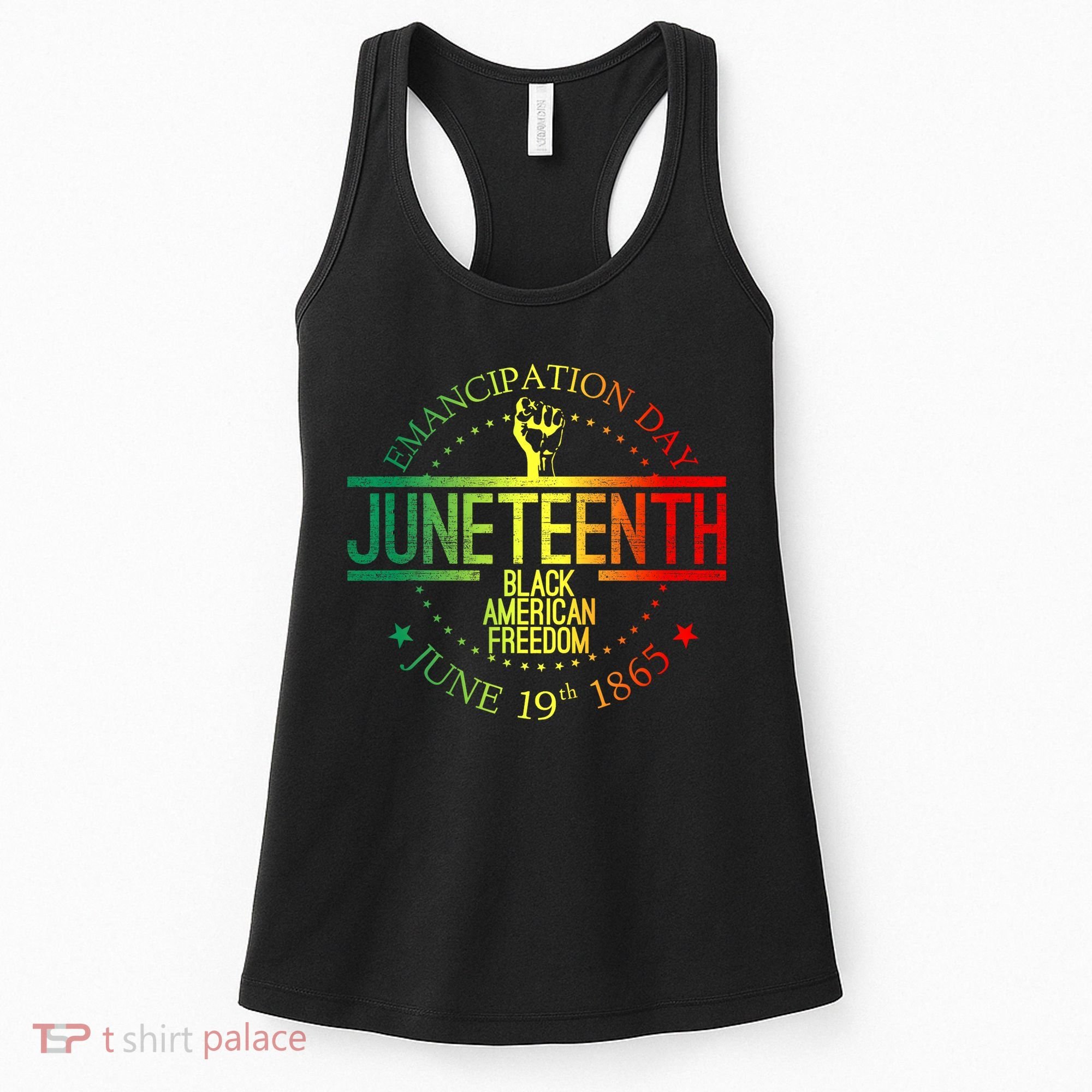 Juneteenth African American Freedom Black History June 19 Women's Tank Top