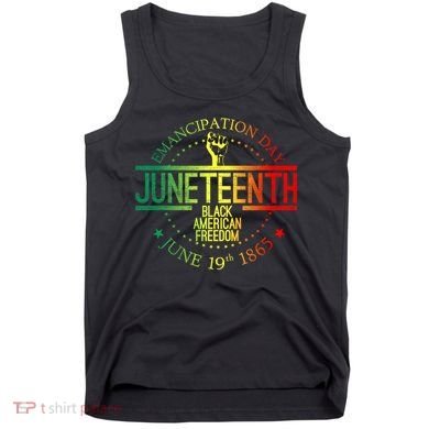 Juneteenth African American Freedom Black History June 19 Tank Top
