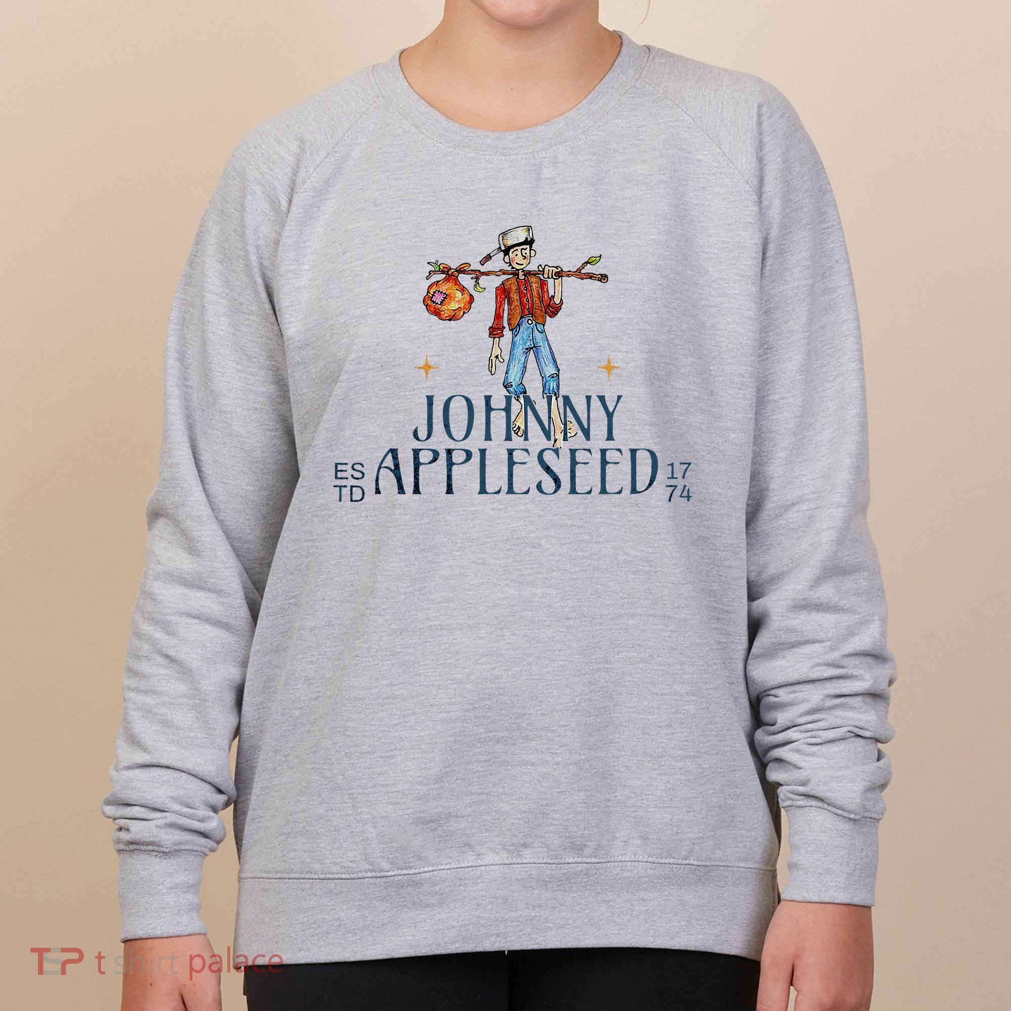 Johnny Appleseed Apple Day Sept 26 Orchard Nursery Women's Sweatshirt