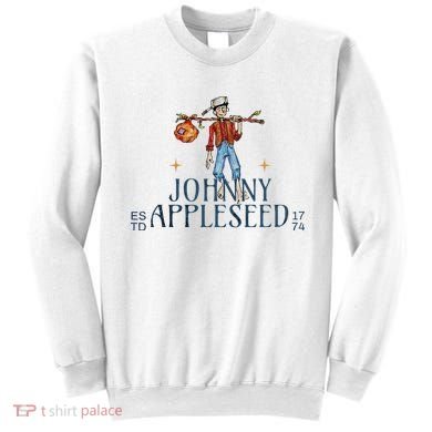 Johnny Appleseed Apple Day Sept 26 Orchard Nursery Sweatshirt
