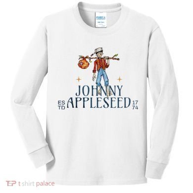 Johnny Appleseed Apple Day Sept 26 Orchard Nursery Kids Long Sleeve Shirt