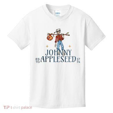 Johnny Appleseed Apple Day Sept 26 Orchard Nursery Kids T-Shirt