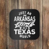 Just An Arkansas Girl In A Texas World Coaster thumb 0