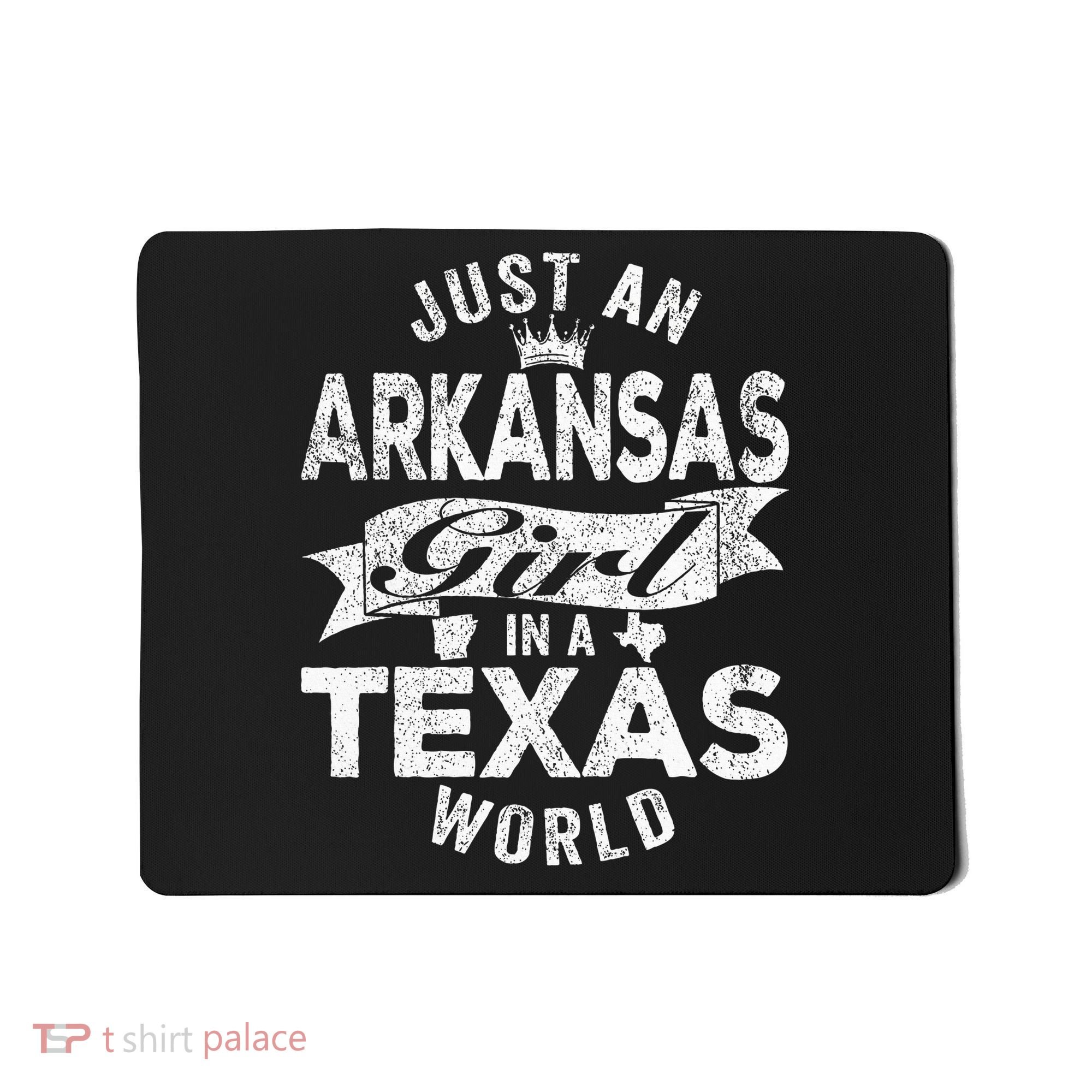 Just An Arkansas Girl In A Texas World Mousepad