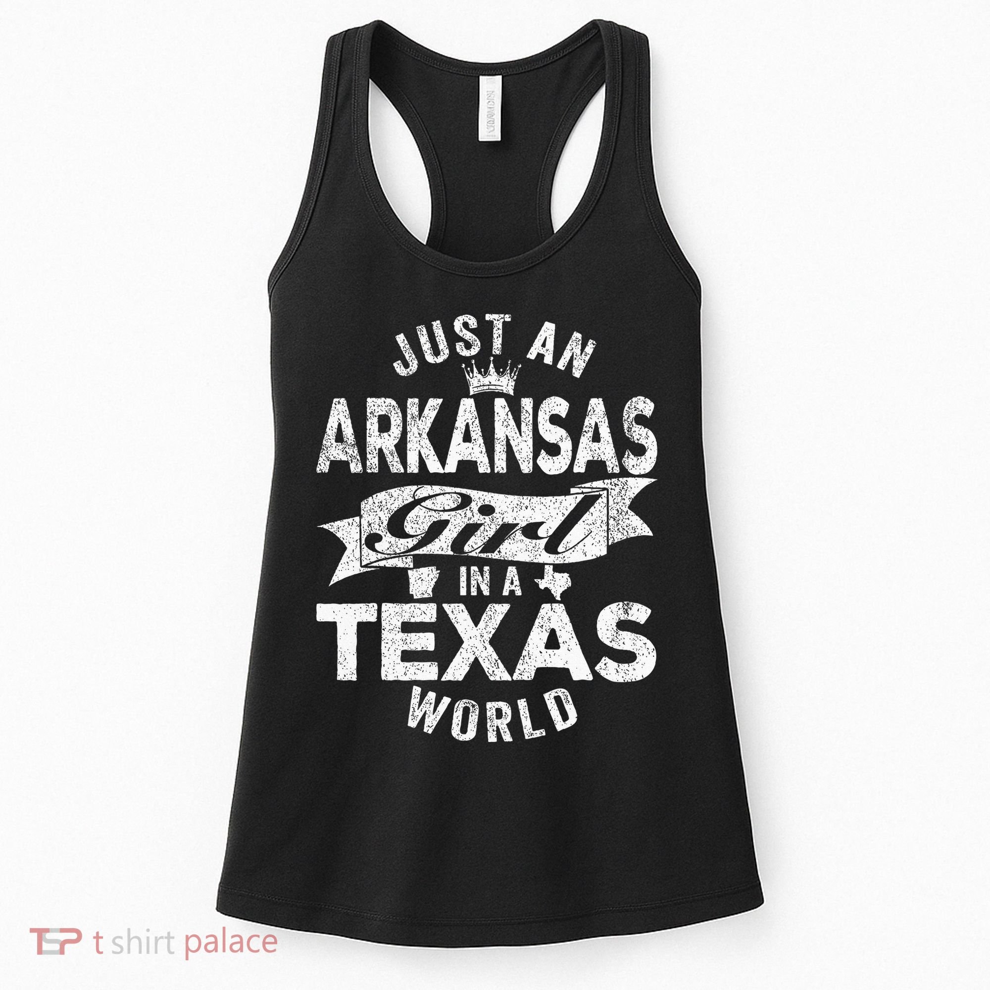 Just An Arkansas Girl In A Texas World Women's Tank Top