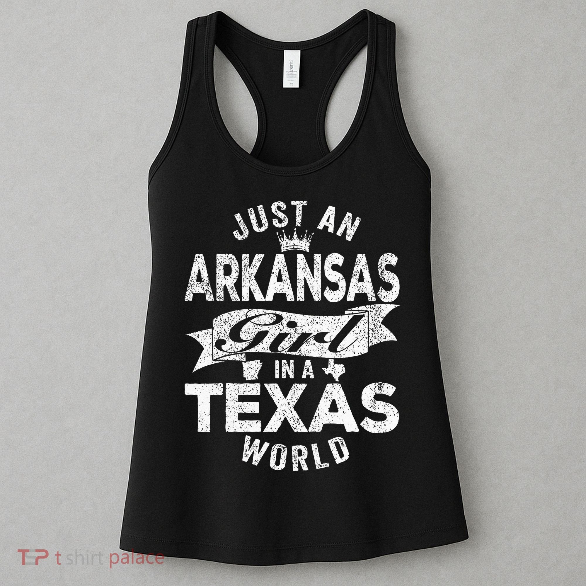 Just An Arkansas Girl In A Texas World Women's Tank Top