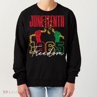 Juneteenth African American Freedom Black Pride Juneteenth Women's Sweatshirt thumb 0