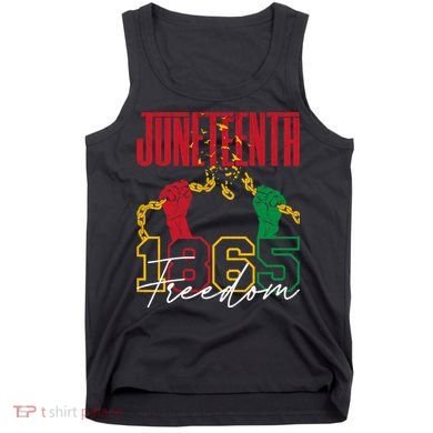 Juneteenth African American Freedom Black Pride Juneteenth Tank Top
