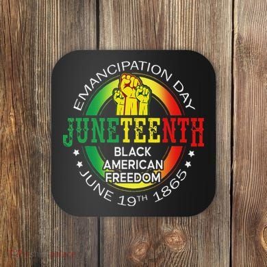 Junenth African American Freedom 1865 Black History Month Coaster