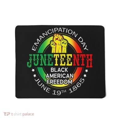Junenth African American Freedom 1865 Black History Month Mousepad