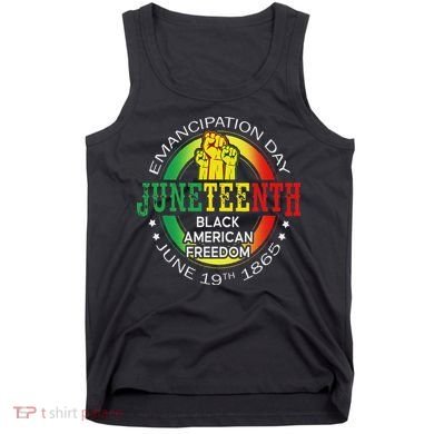 Junenth African American Freedom 1865 Black History Month Tank Top