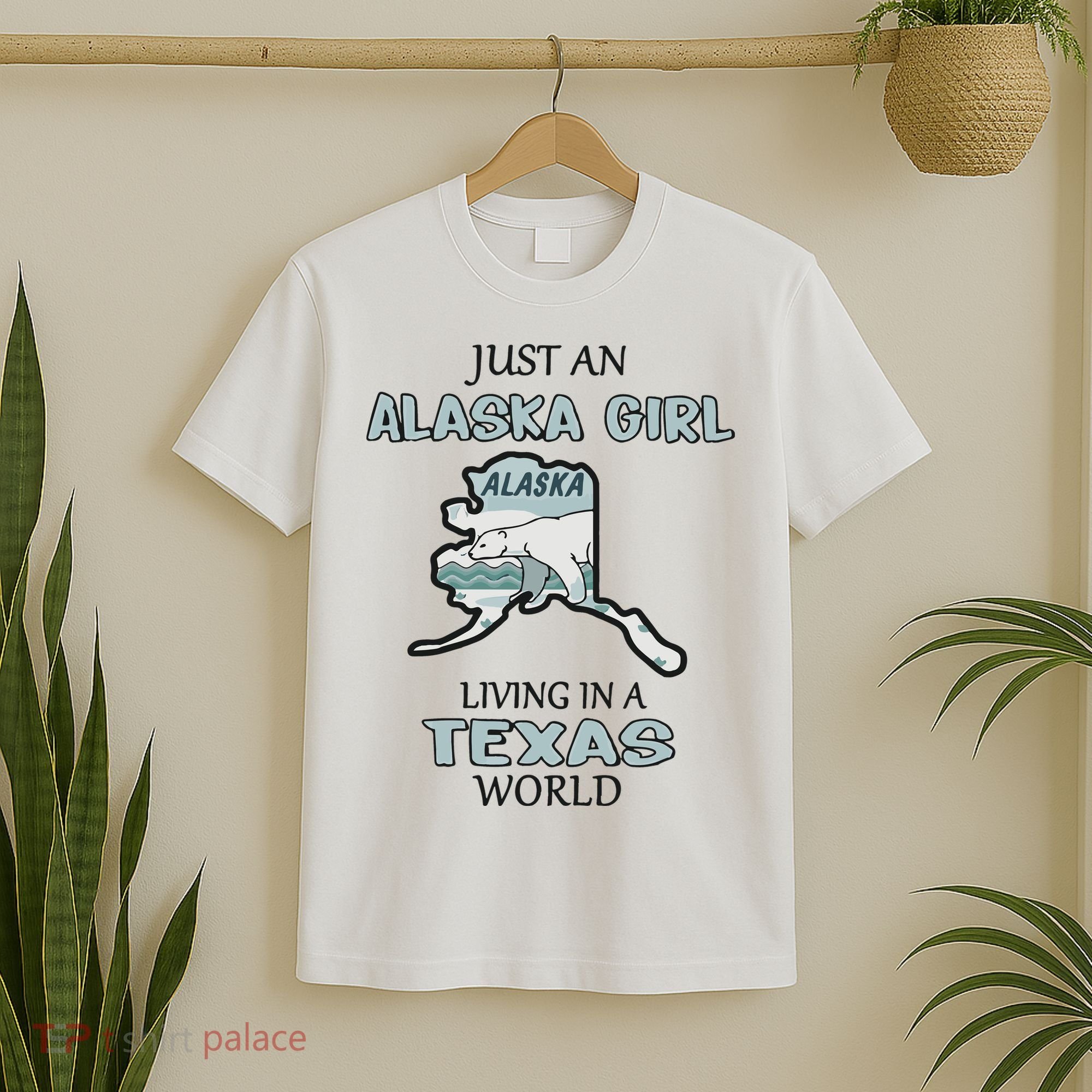 Just An Alaska Girl Living In A Texas World T-Shirt