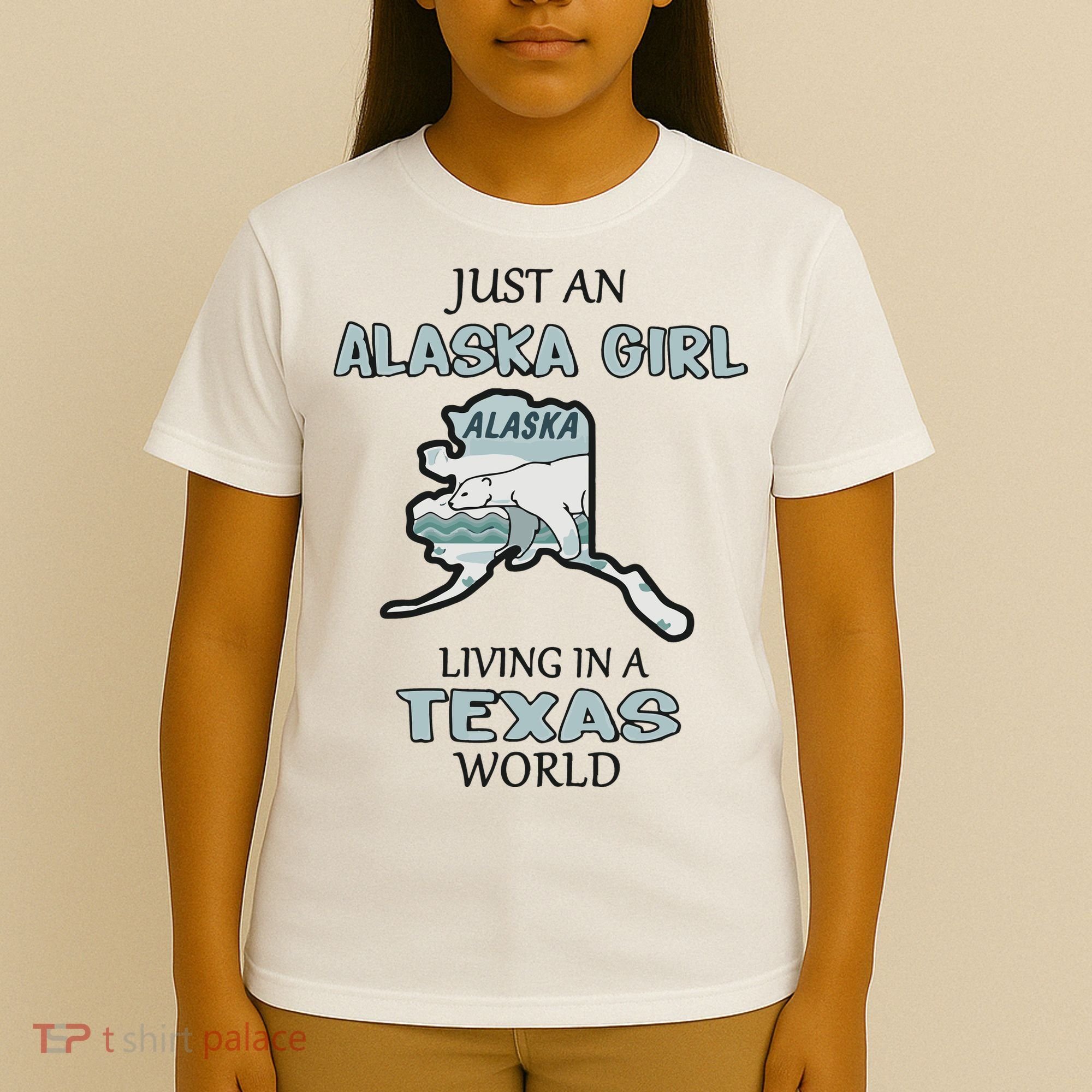 Just An Alaska Girl Living In A Texas World T-Shirt
