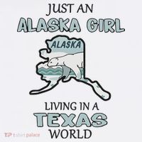 Just An Alaska Girl Living In A Texas World Polo thumb 3
