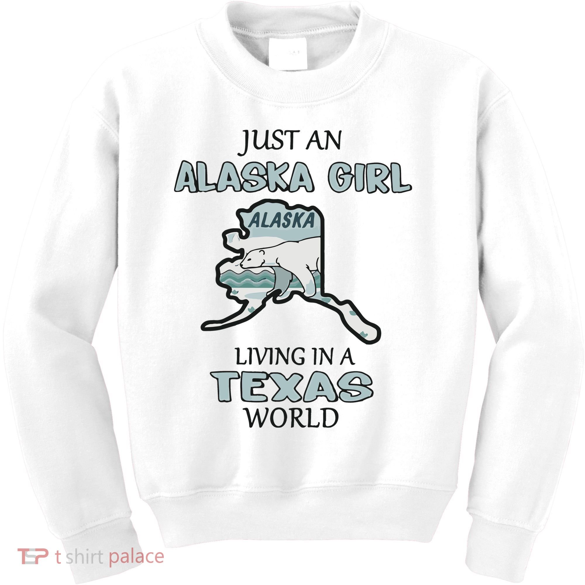 Just An Alaska Girl Living In A Texas World Kids Sweatshirt