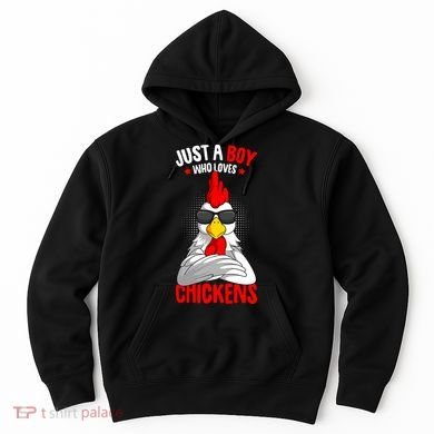 Just A Boy Who Loves Chickens Hoodie