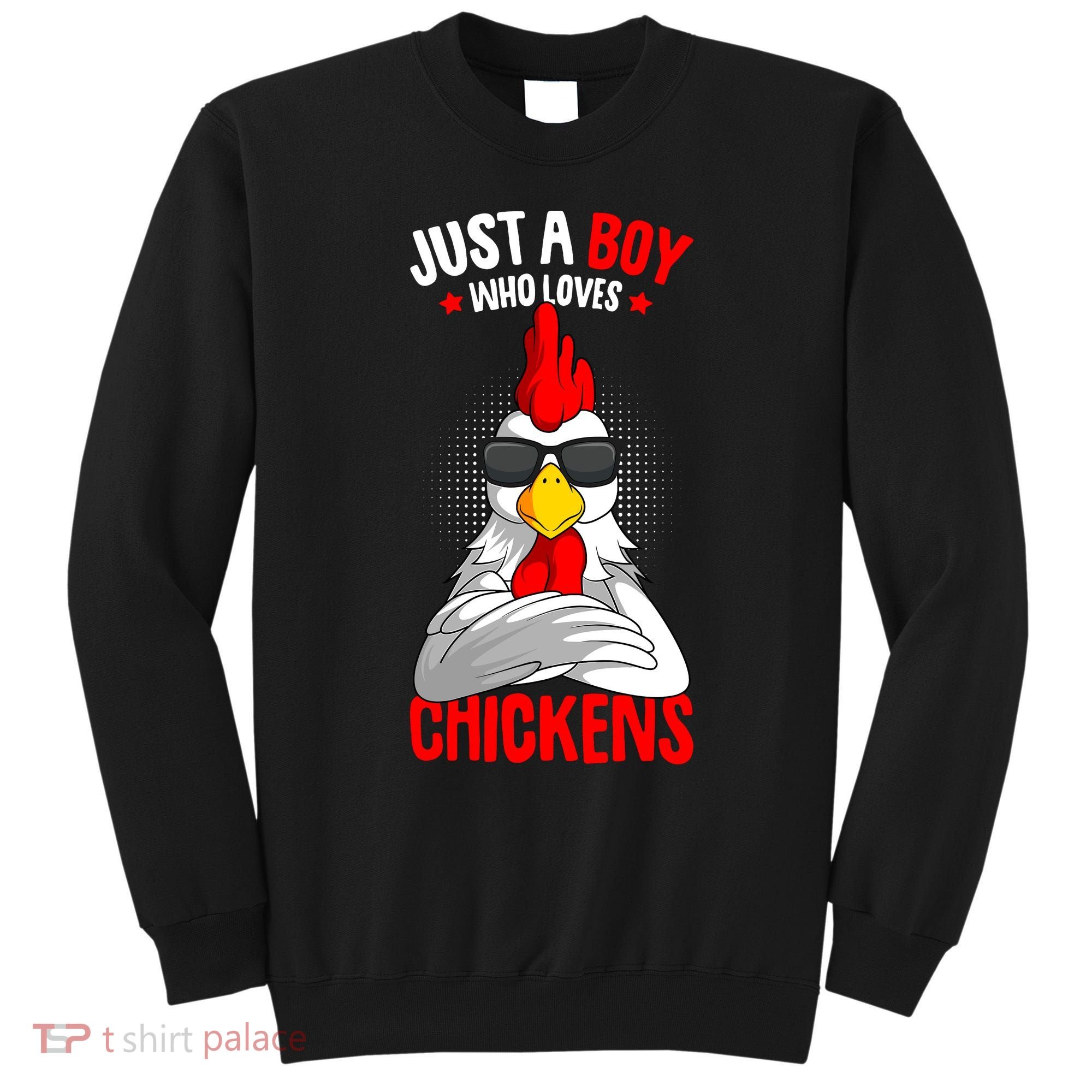Just A Boy Who Loves Chickens Sweatshirt
