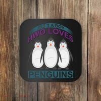 Just A Boy Who Loves Penguins Coaster thumb 0