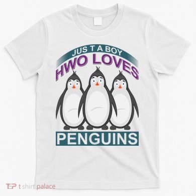 Just A Boy Who Loves Penguins T-Shirt