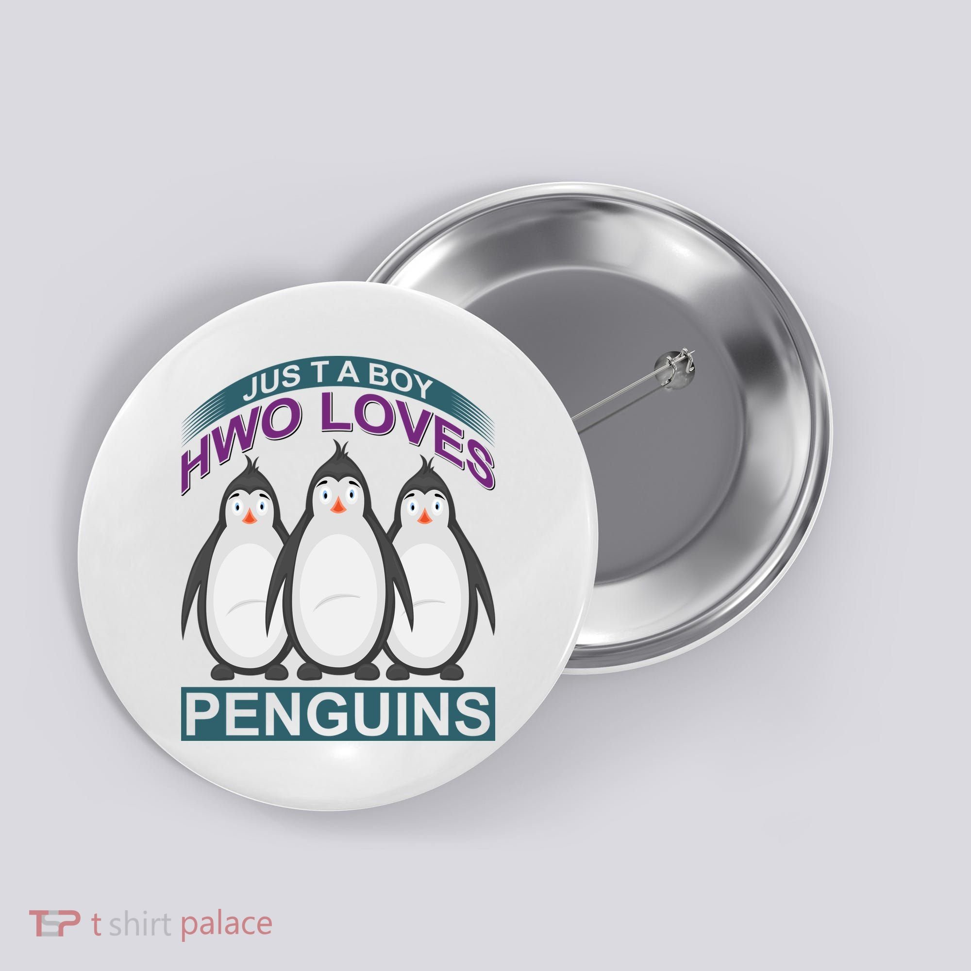 Just A Boy Who Loves Penguins Button