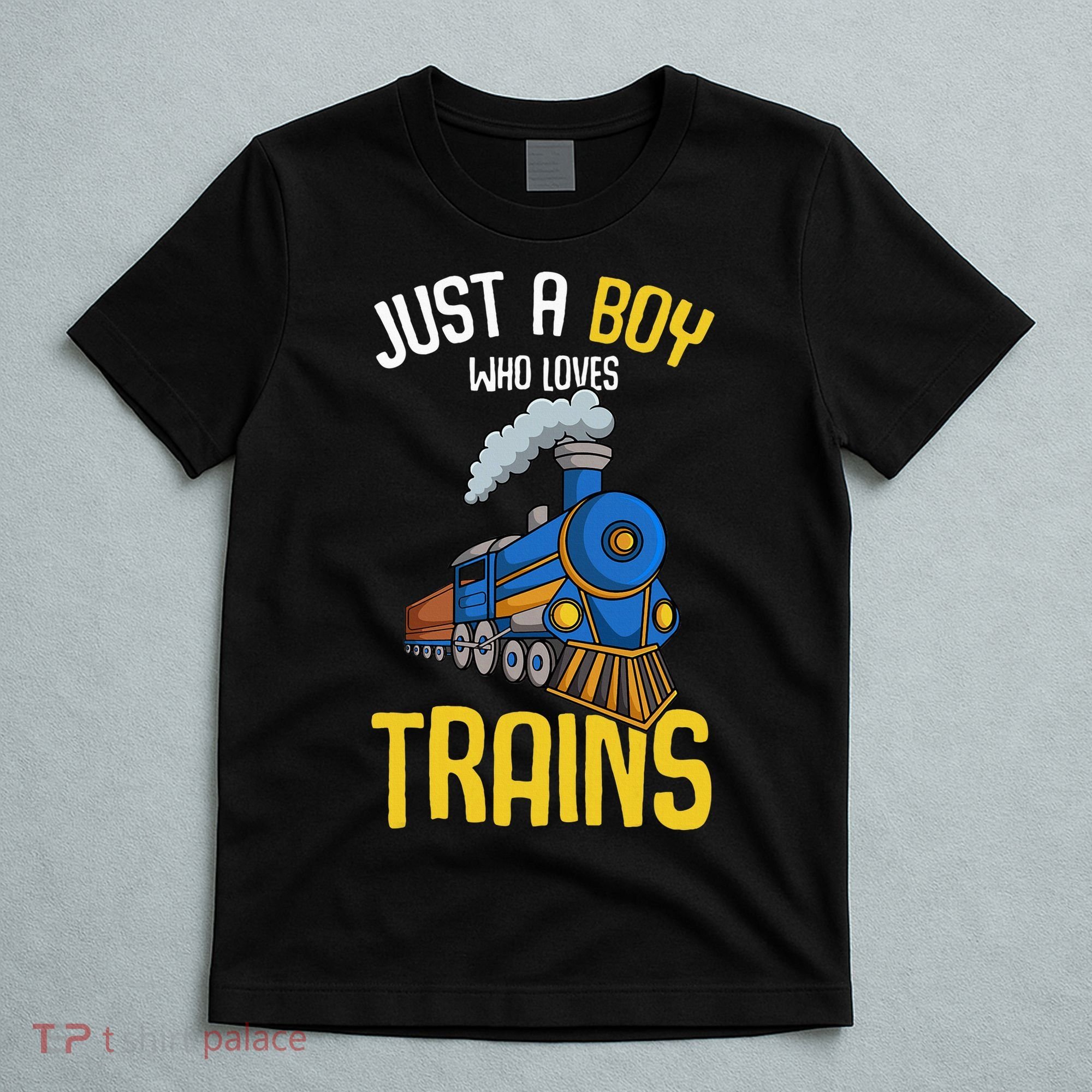 Just A Boy Who Loves Trains Locomotive Train T-Shirt