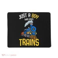 Just A Boy Who Loves Trains Locomotive Train Mousepad thumb 0