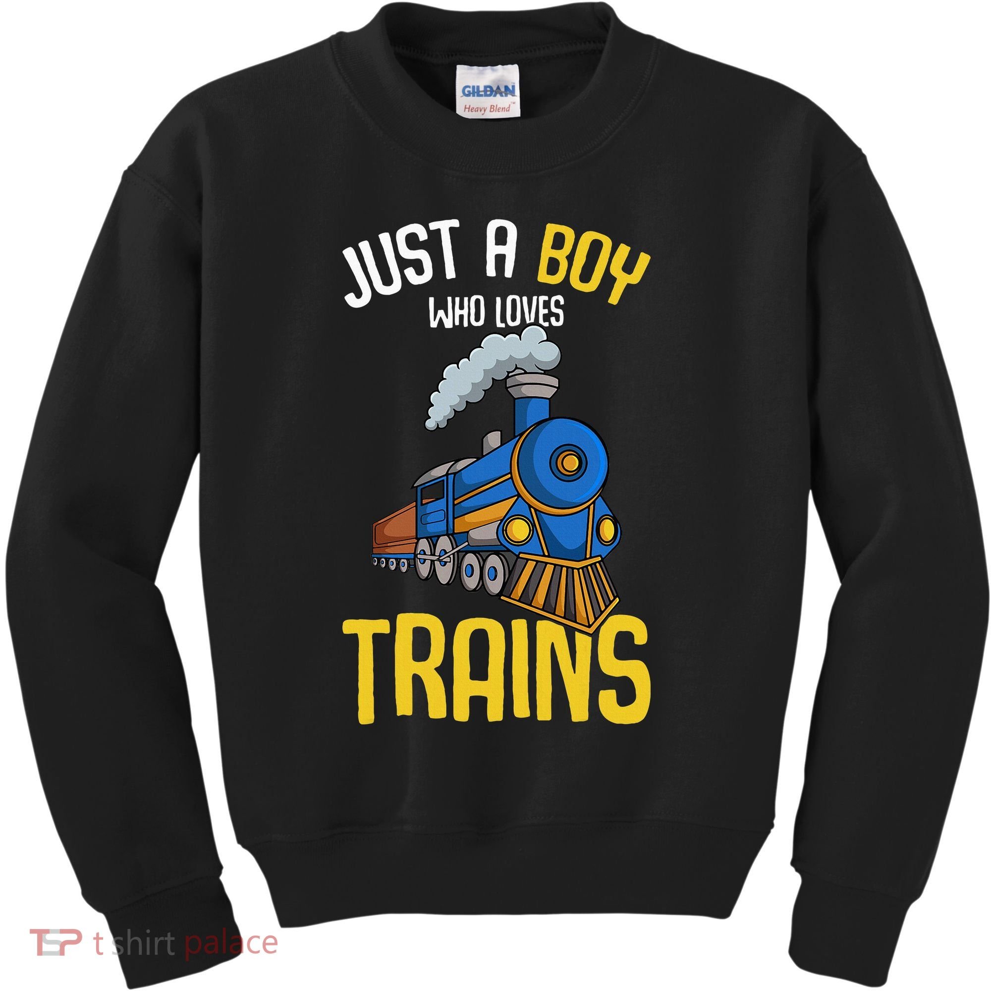 Just A Boy Who Loves Trains Locomotive Train Kids Sweatshirt