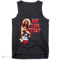 Jesus And Border Collie We Saw That Funny Christmas Tank Top thumb 0