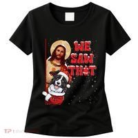 Jesus And Border Collie We Saw That Funny Christmas Women's T-Shirt thumb 0