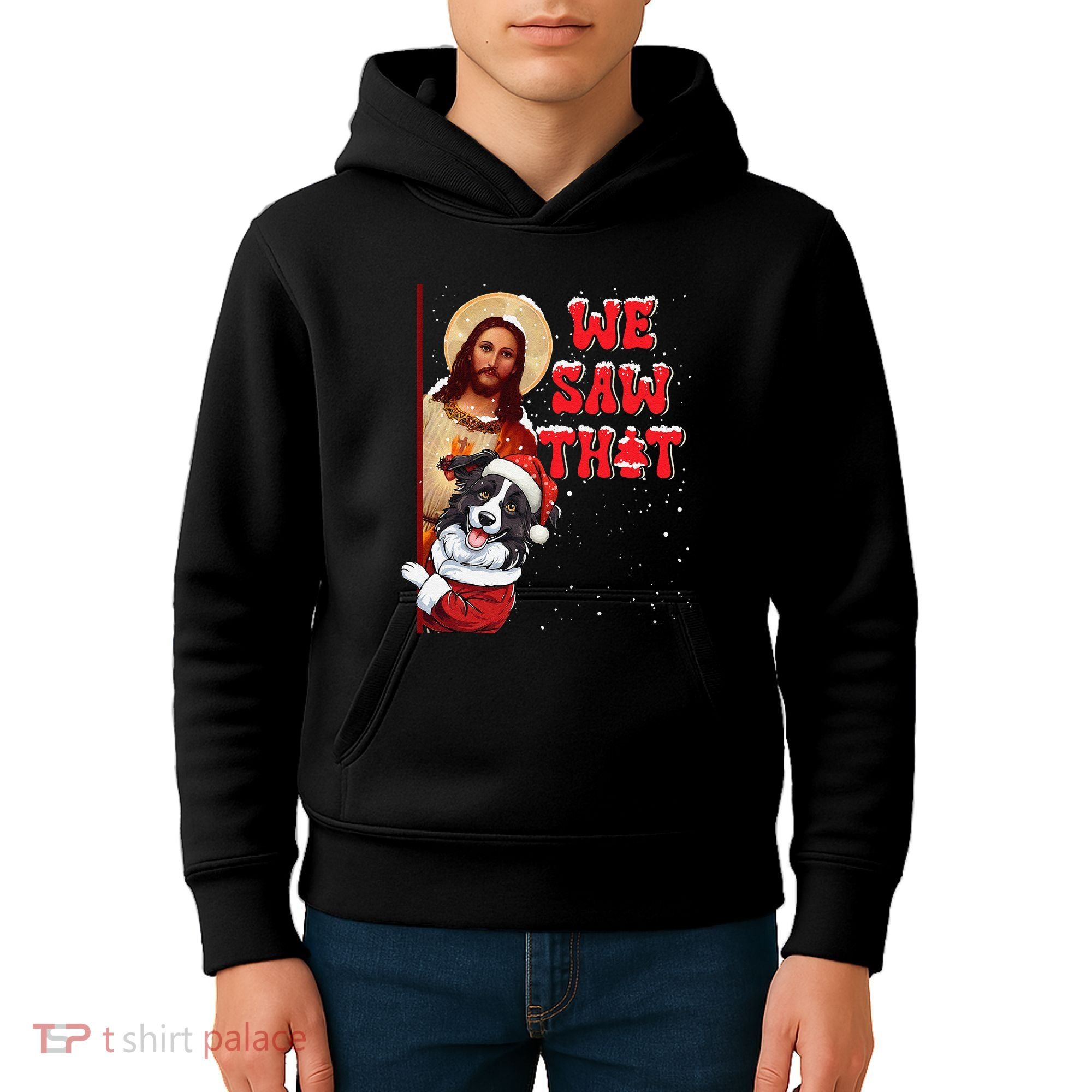 Jesus And Border Collie We Saw That Funny Christmas Kids Hoodie