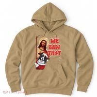 Jesus And Border Collie We Saw That Funny Christmas Hoodie thumb 0