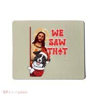 Jesus And Border Collie We Saw That Funny Christmas Mousepad thumb 0